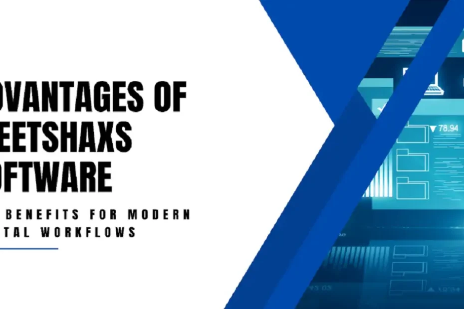 advantages of meetshaxs software